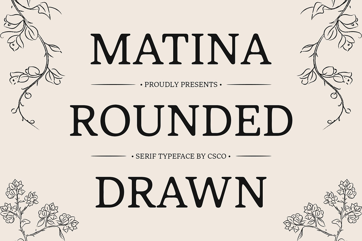 Matina Rounded Drawn, a Serif Font by Craft Supply Co. (Photo 1 of 8)
