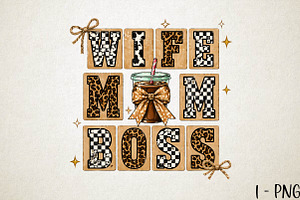 Mother's Day Wife Mom Boss Png, a Work Illustration by DreamPrint404