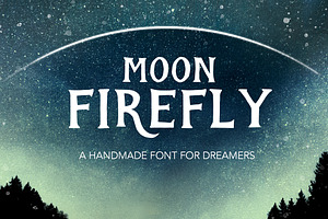 Moon Firefly, a Font by Annie Sauvage