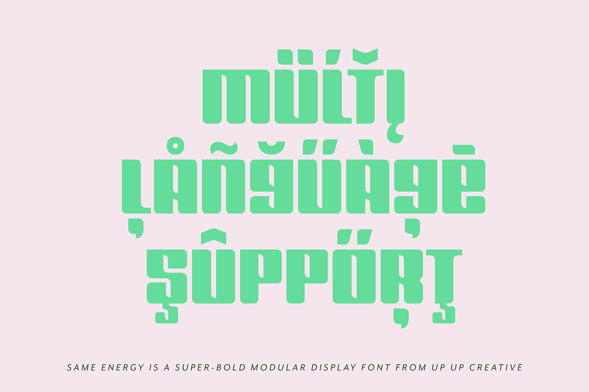 Same Energy, A Modular Sans Serif, a Sans Serif Font by Up Up Creative (Photo 10 of 15)
