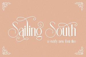 Sailing South Font Duo