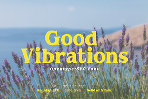 Good Vibrations Opentype SVG Font