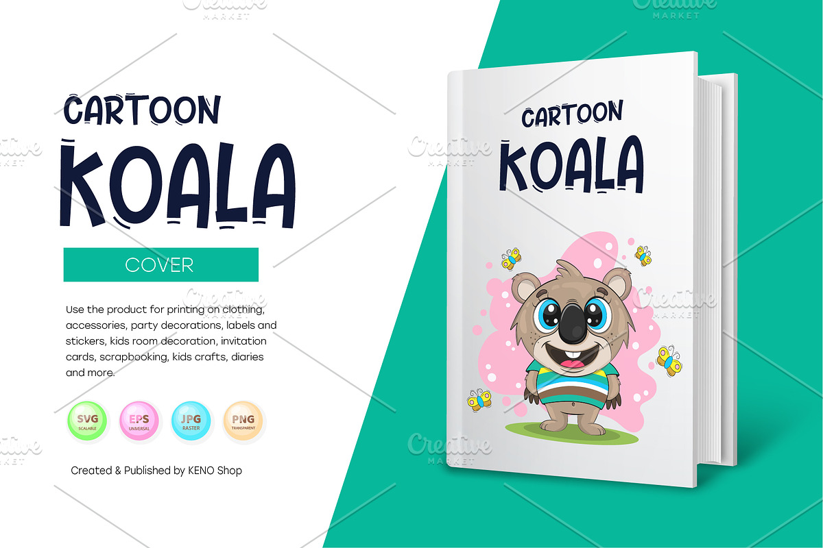 Cute cartoon koala. Tshirt, PNG., an Animal Illustration by KENO Mascots (Photo 2 of 8)