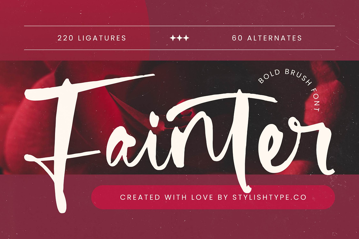 Fainter Bold Brush Font, a Script Font by stylishtype.co (Photo 1 of 20)