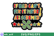 Funny If Dad Can't Fix It We're All, a Graphic by mh_arif (Thumbnail 1 of 4)