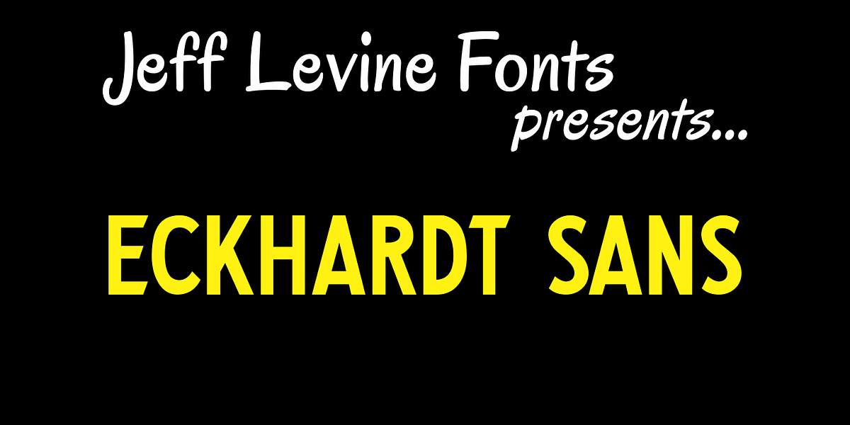 Eckhardt Sans JNL, a Sans Serif Font by Jeff Levine Fonts