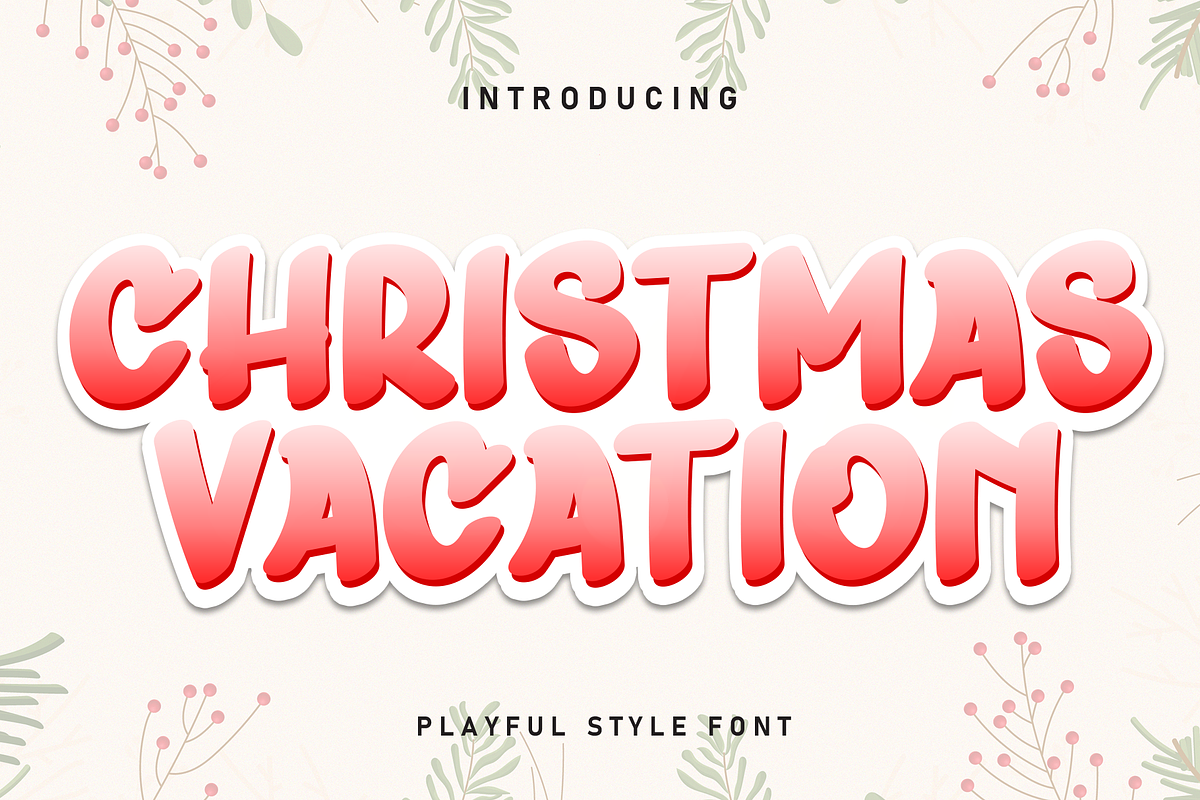 Christmas Vacation | Script Font, a Script Font by Scratchones (Photo 1 of 8)