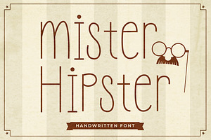 Mister Hipster - Handwritten Font, a Handwritten Font by Typefactoryco