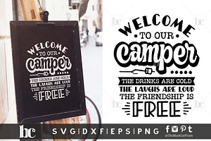 Welcome To Our Camper SVG DXF PNG