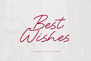 Best Wishes, a Script Font by khurasan