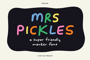 Mrs Pickles friendly marker font, a Handwritten Font by TYPEHEIST