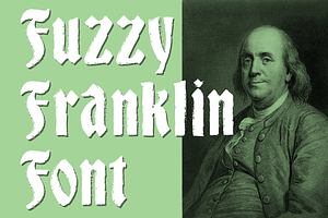 Fuzzy Franklin Font