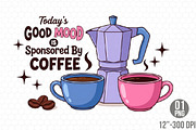 Coffee Quote Sublimation PNG, a Seasonal Illustration by Designking (Thumbnail 1 of 4)