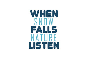 When Snow Falls Nature Listen Day