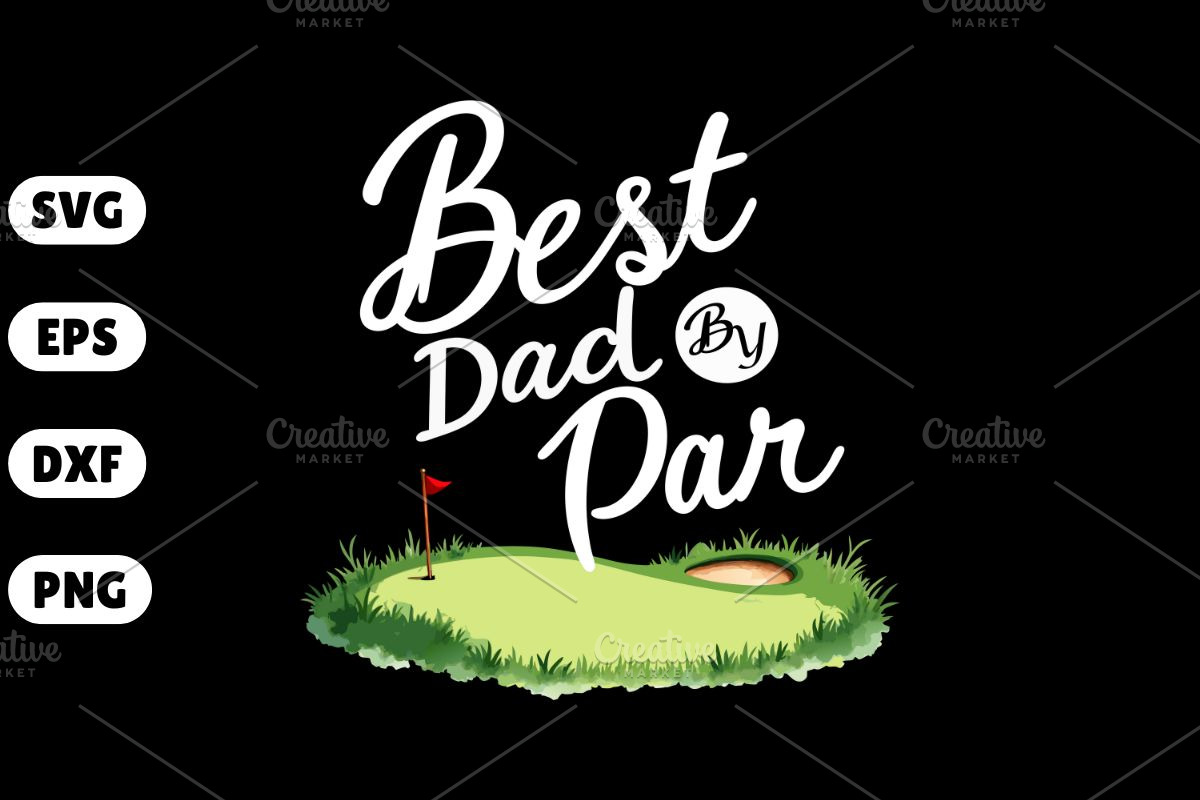 Best Dad by Par – Golf, Father's Day, an Illustration by Awieee1 (Photo 1 of 4)