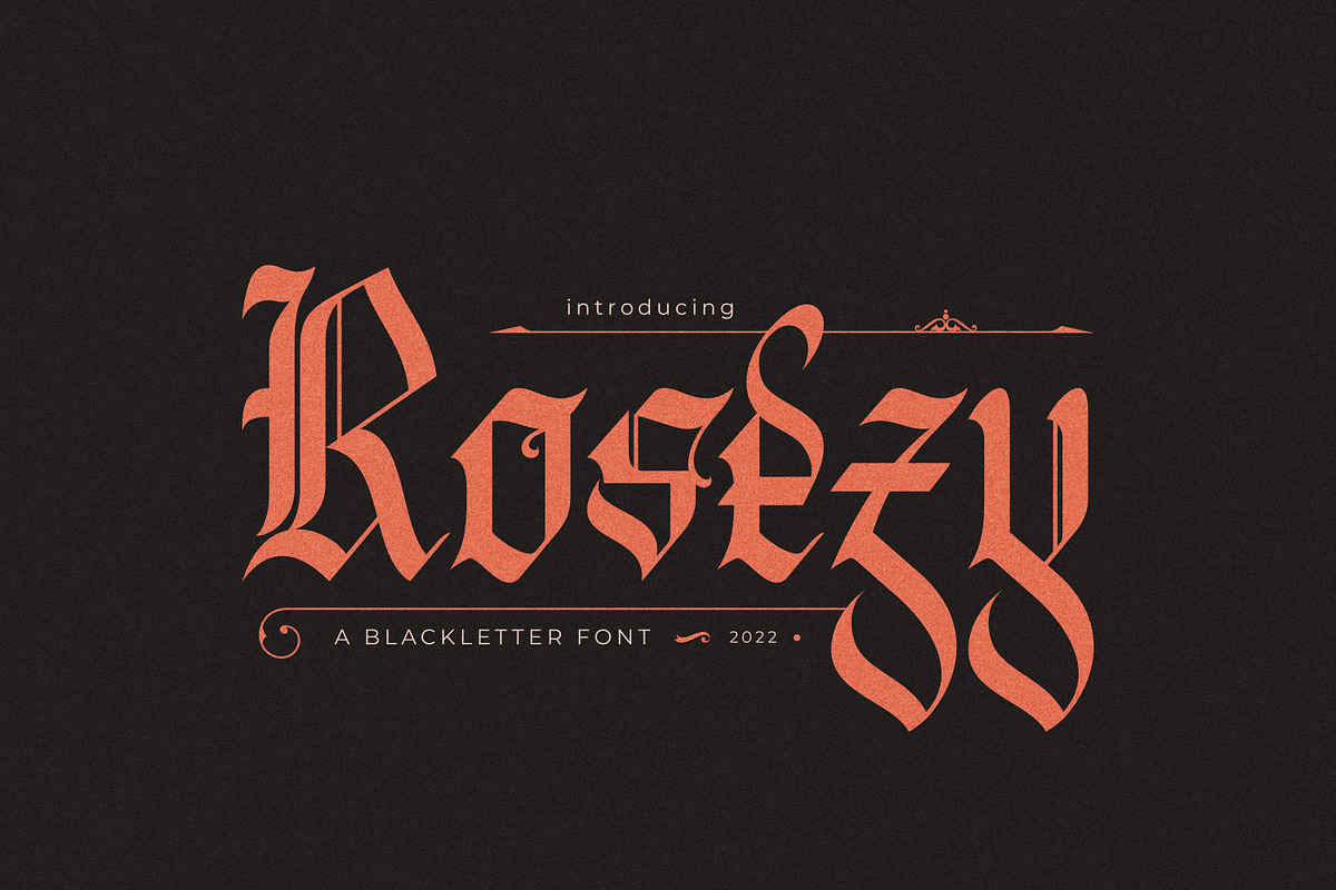 Rosezy Striking Blackletter Font, a Blackletter Font by infernostudio3 (Photo 1 of 10)