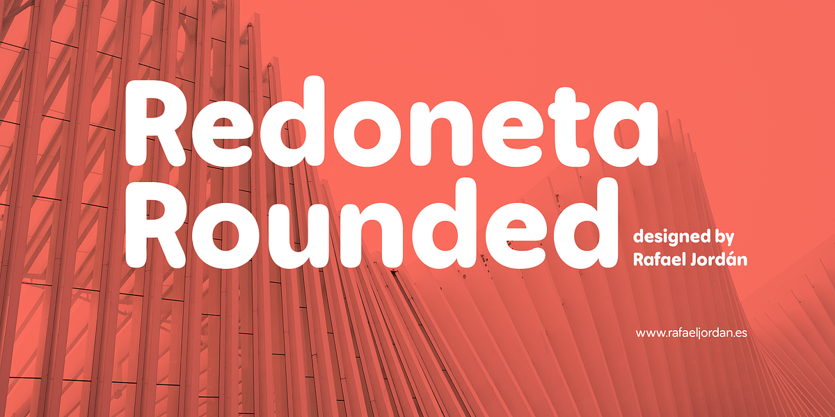 Redoneta Rounded, a Sans Serif Font by Rafael Jordan (Photo 1 of 6)