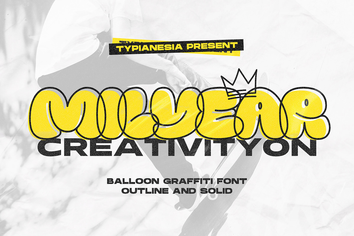 Milyear - Balloon Graffiti Font, a Font by Typia Nesia (Photo 1 of 14)