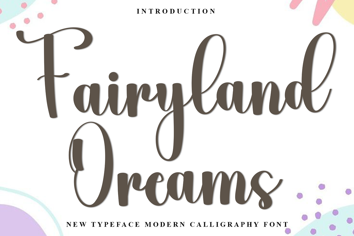 Fairyland Dreams, a Handwritten Font by FreshTypeINK (Photo 1 of 8)