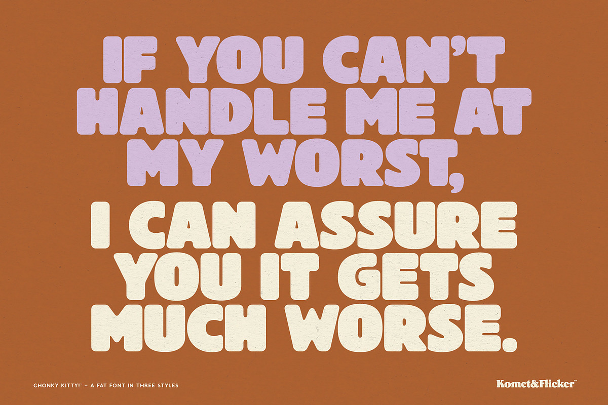 Chonky Kitty! - A Phat Font, a Sans Serif Font by Komet & Flicker (Photo 7 of 15)