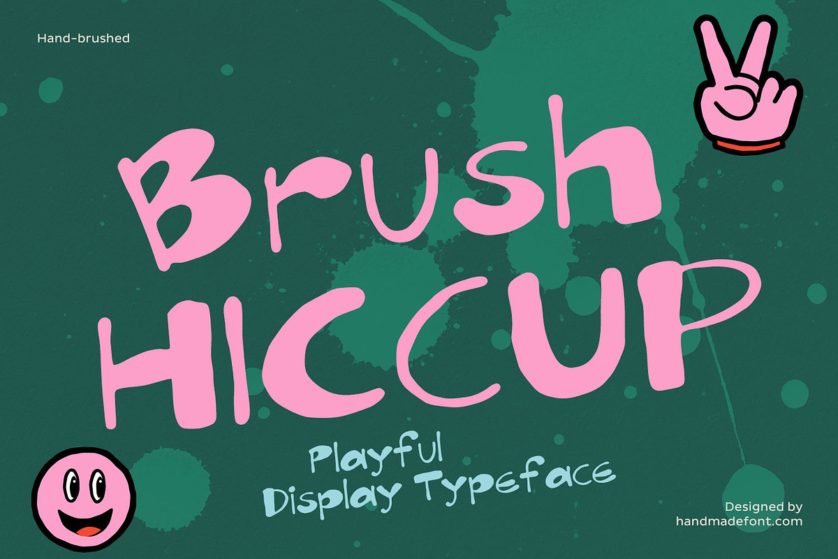 Brush Hiccup Font, a Handwritten Font by Handmadefont (Photo 1 of 20)