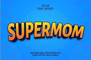 Supermom Editable Text Effect