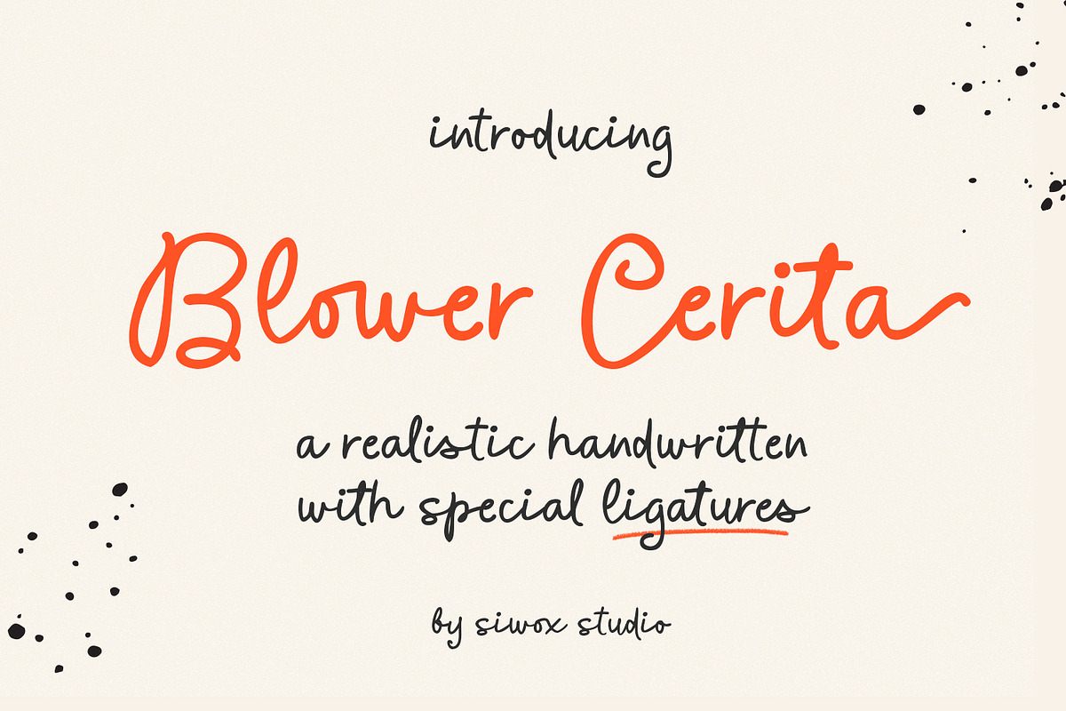 Blower Cerita - a handwritten font, a Handwritten Font by Siwox Studios (Photo 1 of 8)