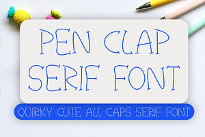Pen Clap Serif - Cute All Caps Font