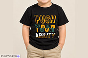 Push Your Ability T-Shirt Design SVG, a Seasonal Illustration by mh_arif (Thumbnail 3 of 3)