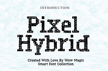 Pixel Hybrid