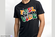 Feel the Vibe SVG Trendy Quote PNG, a Graphic by mh_arif (Thumbnail 2 of 3)