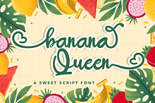 Banana Queen a Sweet Script Font