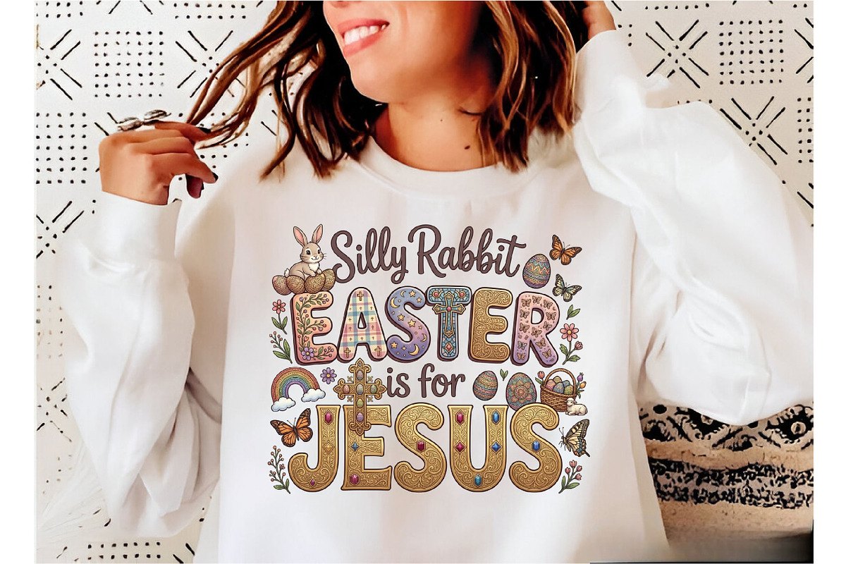 Silly Rabbit Easter if for Jesus Png, a Seasonal Illustration by Designking (Photo 2 of 6)