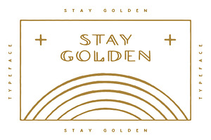 Stay Golden Typeface