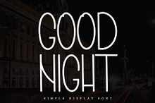 GOOD NIGHT
