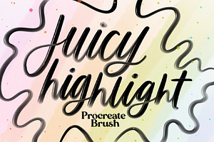 Juicy Highlight Procreate Brush