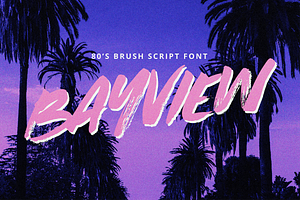 Bayview - Retro 80's Brush Font