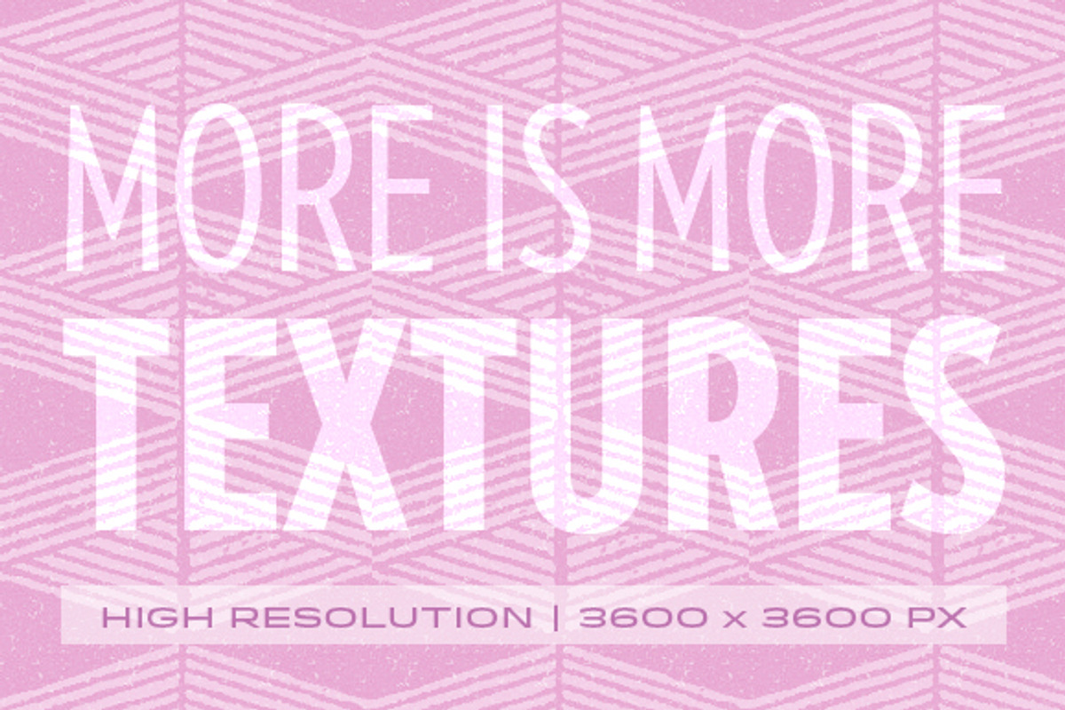More is more textures vol.2