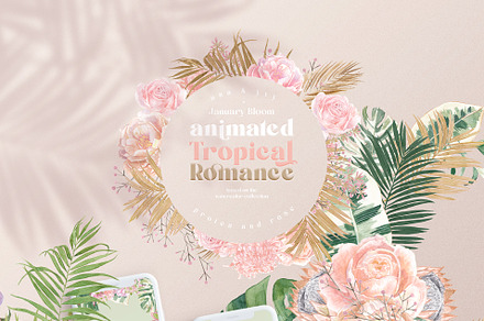 ANIMATED Watercolor Tropical & Rose