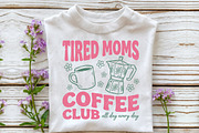 Tired Moms Coffee Club PNG, an Illustration by OK Design (Thumbnail 4 of 5)