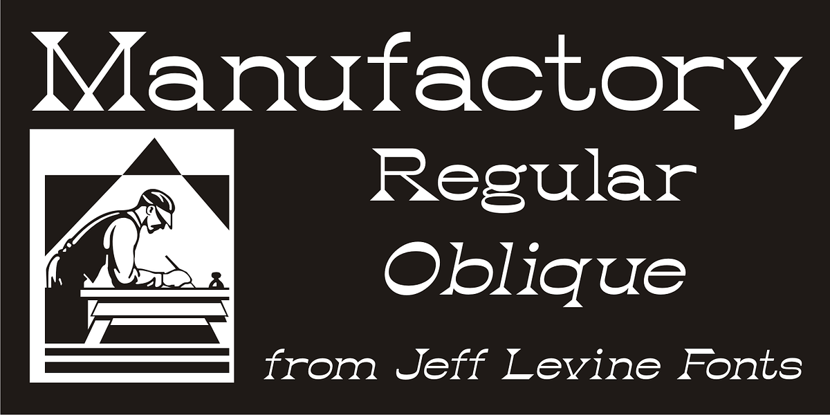 Manufactory JNL, a Serif Font by Jeff Levine Fonts