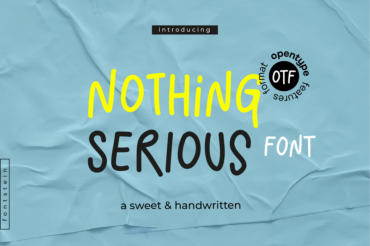 Nothing Serious | Carefree font, a Sans Serif Font by Fontstein (Photo 1 of 8)