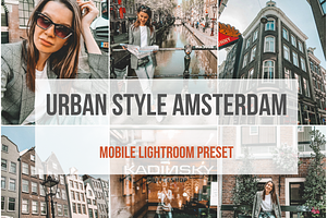 Mobile Lightroom Presets Amsterdam