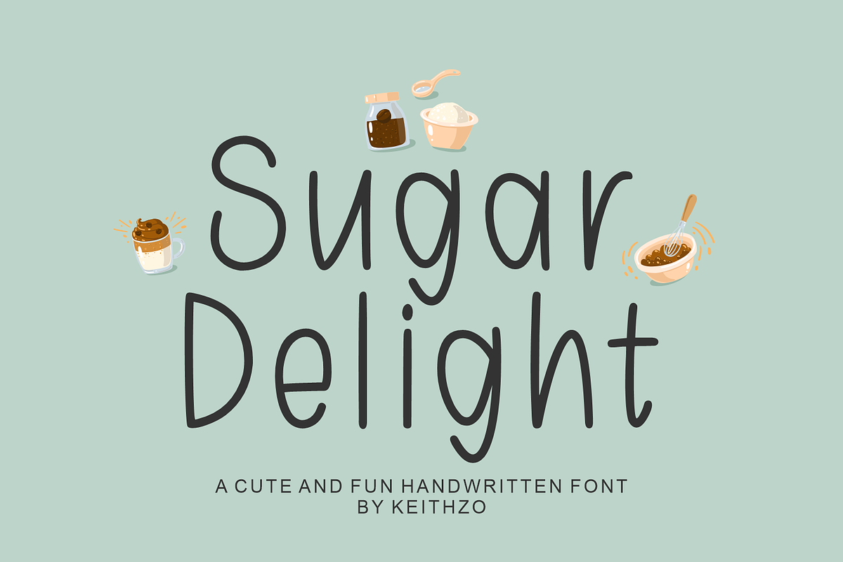 Sugar Delight - Valentine's Font, a Handwritten Font by Keithzo (Photo 1 of 9)