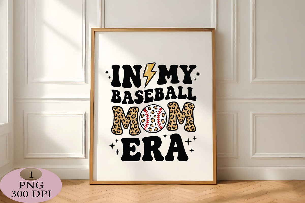 Custom In My Baseball Mom Era PNG, an Illustration by Daily.Designs (Photo 4 of 5)