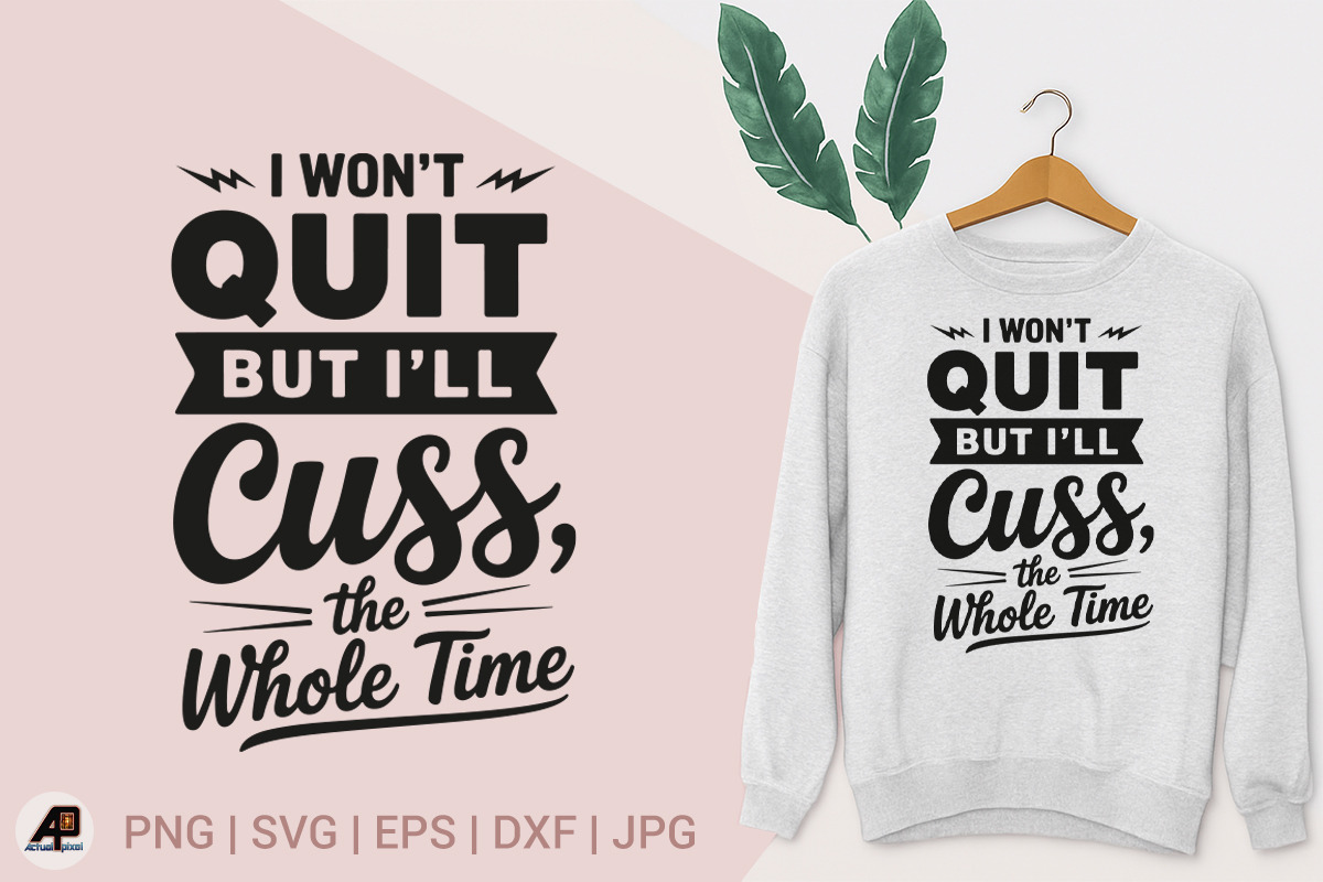 Funny Sarcastic Quotes Bundle, an Illustration by Actual Pixel (Photo 16 of 33)