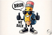 Bruh We Back to School Png, Teacher, an Illustration by Craft Nest (Thumbnail 1 of 7)