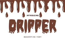 Dripper - Decorative Font