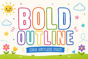 Bold Outline - Kids Display Font, a Sans Serif Font by KiddoGlyphs Studio (Thumbnail 1 of 3)
