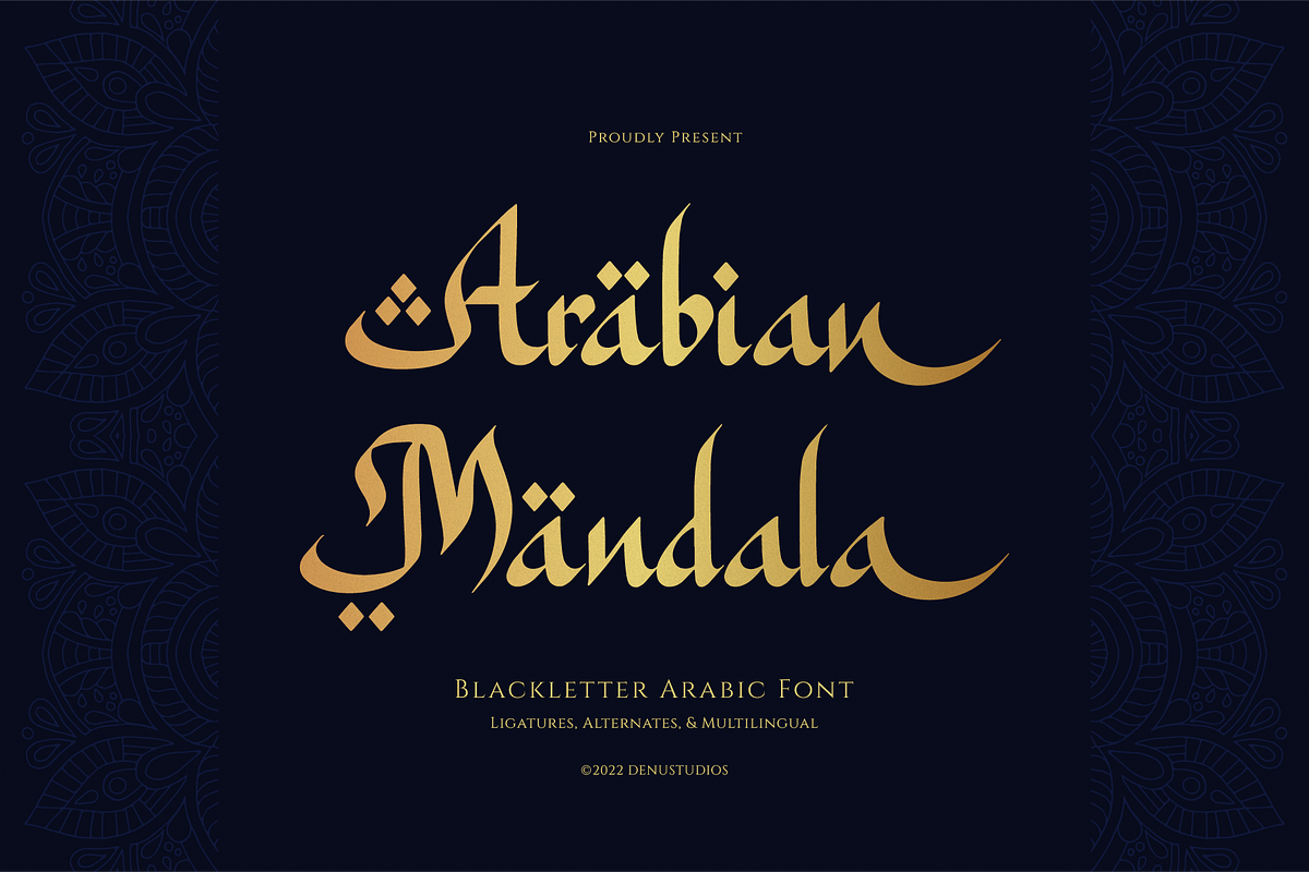 Arabian Mandala | Blackletter Arabic, a Blackletter Font by Denustudios (Photo 1 of 12)